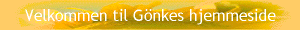 Velkommen til Gönkes hjemmeside