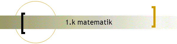 1.k matematik